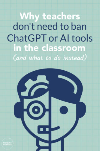 why teachers don't need to ban chatgpt